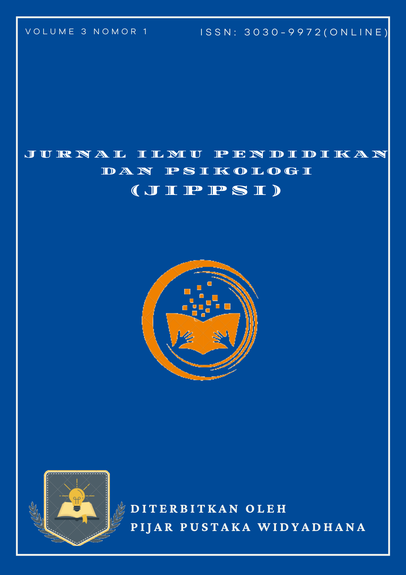 					View Vol. 3 No. 1 (2025):  Jurnal Ilmu Pendidikan dan Psikologi (in Press)
				